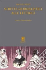 Scritti giornalistici alle lettrici libro