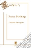 Il sentiero delle upupe libro di Bacchiega Franca