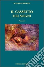 Il cassetto dei sogni libro