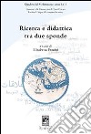 Ricerca e didattica tra due sponde libro