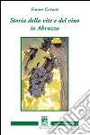 Storia della vite e del vino in Abruzzo libro