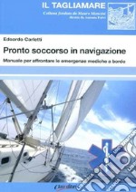 Pronto soccorso in navigazione libro