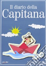 Il diario della capitana libro