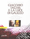 Giacomo Tachis e la luce di Galileo libro