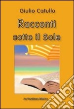 Racconti sotto il sole libro