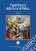 I Santi Patroni delle forze di polizia libro