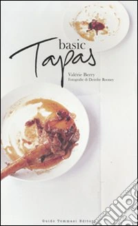 Basic tapas. Ediz. illustrata