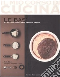 Le basi. Ediz. illustrata