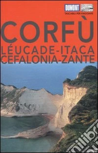Corfù. Léucade, Zante, Itaca, Cefalonia libro