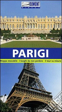 Parigi. Ediz. illustrata libro