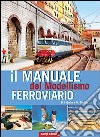 Il manuale del modellismo ferroviario libro