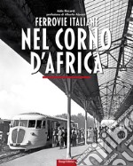 Ferrovie italiane nel Corno d'Africa libro