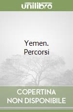 Yemen. Percorsi