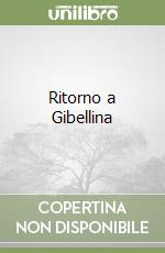 Ritorno a Gibellina