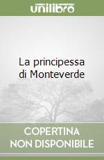 La principessa di Monteverde