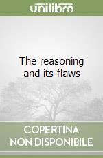 The reasoning and its flaws libro