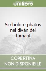 Simbolo e phatos nel diván del tamarit libro