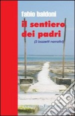 Il sentiero dei padri