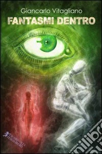 Fantasmi dentro