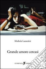 Grande amore cercasi libro