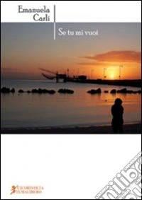 Se tu mi vuoi