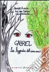 «Gabriel... la leggenda del cane nero» libro