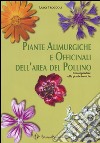 Piante alimurgiche e officinali dell'area del Pollino libro di Troccoli Luigi