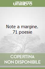 Note a margine. 71 poesie libro