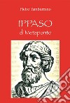 Ippaso di Metaponto. Ediz. per la scuola libro di Tamburrano Pietro