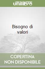Bisogno di valori