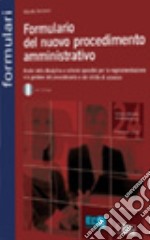 Formulario del nuovo procedimento amministrativo. Con CD-ROM