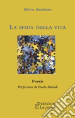 La sfida della vita