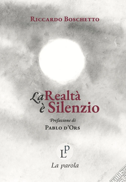 La realtà è silenzio