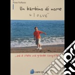 Un bambino di nome Giosuè libro