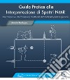 Guida pratica alla interpretazione di spettri NMR. Ediz. italiana e inglese. Con Contenuto digitale per accesso on line libro di Randazzo Antonio