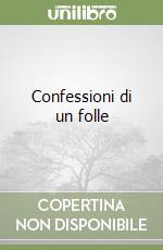 Confessioni di un folle libro