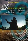 Danzare nel vento. Armonia e benessere della Kemo-vad libro di Barbadoro Giancarlo