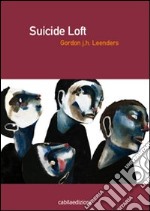 Suicide loft libro