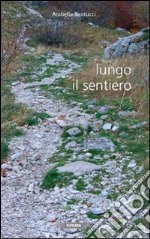 Lungo il sentiero libro