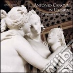 Antonio Canova in Umbria libro