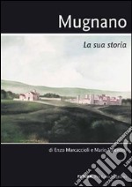 Mugnano. La sua storia libro