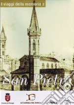 I viaggi della memoria. San Pietro. Con DVD libro