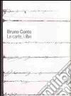 Bruno Conte. Le carte, i libri. Ediz. illustrata libro