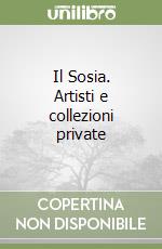 Il Sosia. Artisti e collezioni private libro