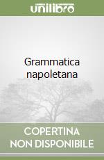 Grammatica napoletana libro