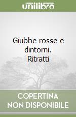 Giubbe rosse e dintorni. Ritratti