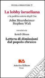 La lobby israeliana e la politica estera degli USA