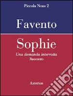 Sophie una domanda interrotta libro