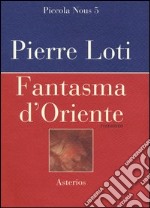 Fantasma d'Oriente libro