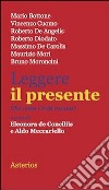 Leggere il presente. Che cosa c'è di nuovo? libro